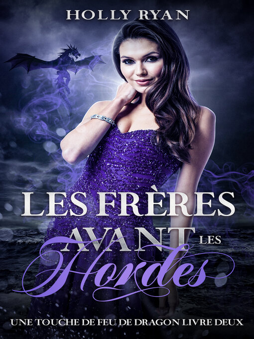 Title details for Les Frères Avant Les Hordes by Holly Ryan - Available
